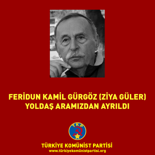 FERİDUN KAMİL GÜRGÖZ (ZİYA GÜLER)